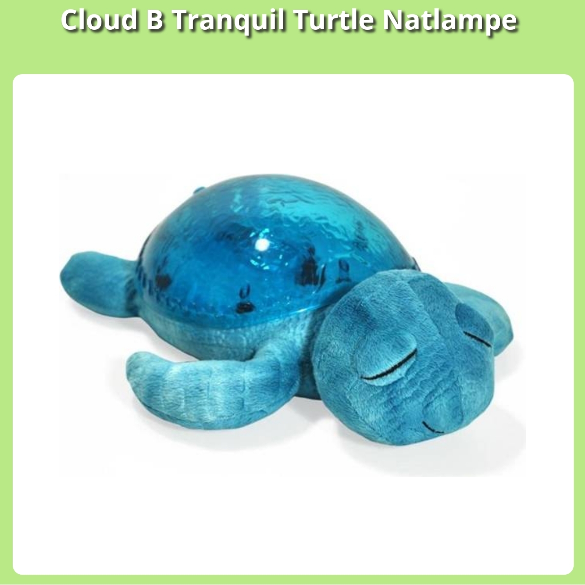 Anmeldelse af Cloud B Tranquil Turtle Natlampe