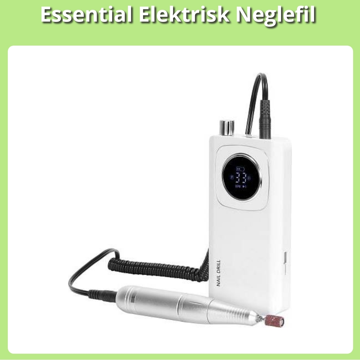 Anmeldelse af Essential Elektrisk Neglefil