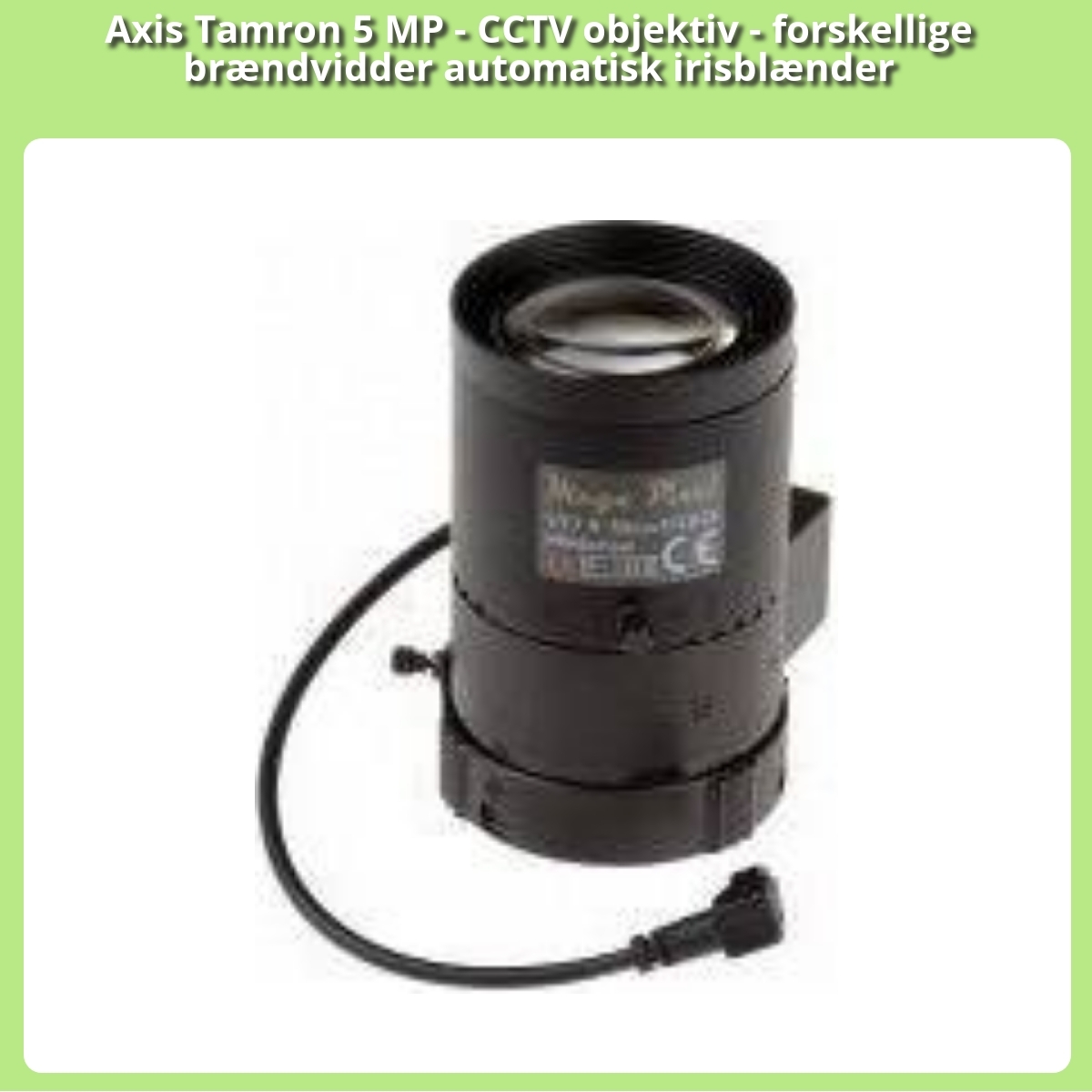 Anmeldelse af Axis Tamron 5 MP - CCTV objektiv - forskellige brændvidder automatisk irisblænder