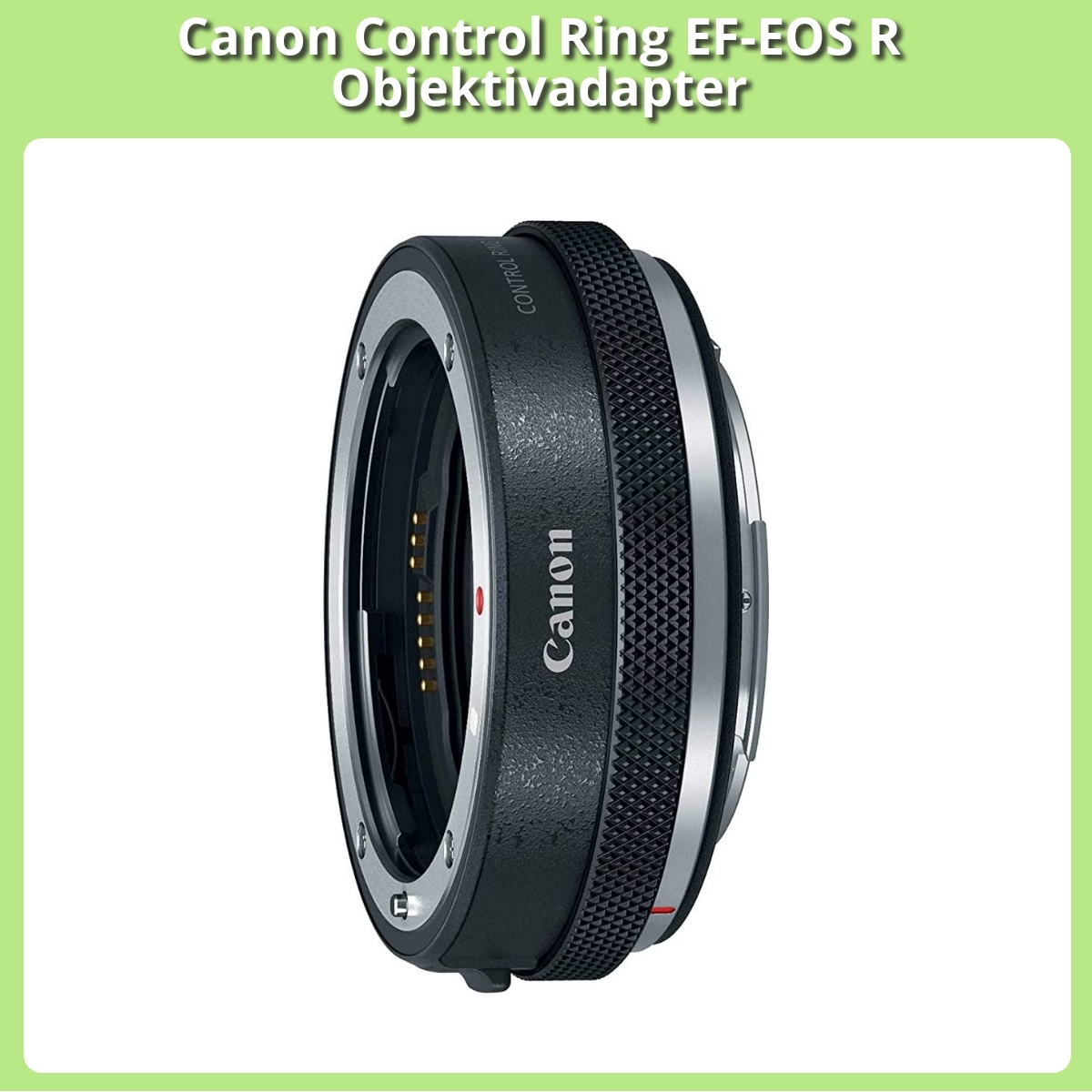 Anmeldelse af Canon Control Ring EF-EOS R Objektivadapter