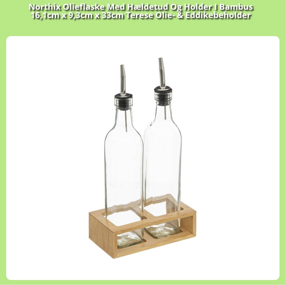 Anmeldelse af Northix Olieflaske Med Hældetud Og Holder I Bambus 16,1cm x 9,3cm x 33cm Terese Olie- & Eddikebeholder