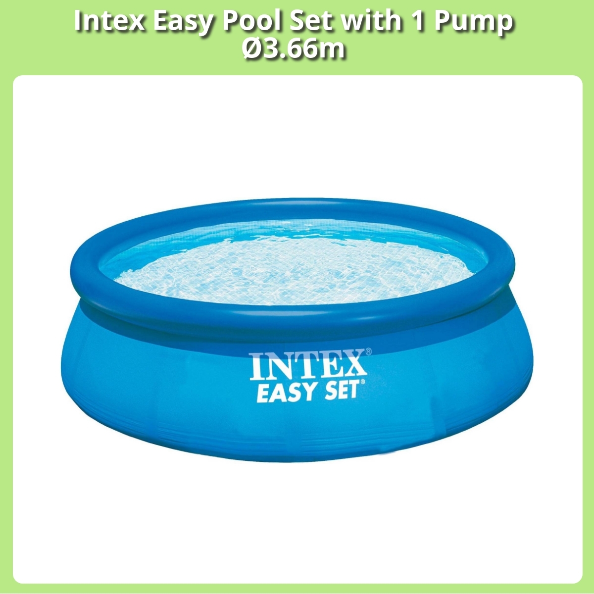 Anmeldelse af Intex Easy Pool Set with 1 Pump Ø3.66m