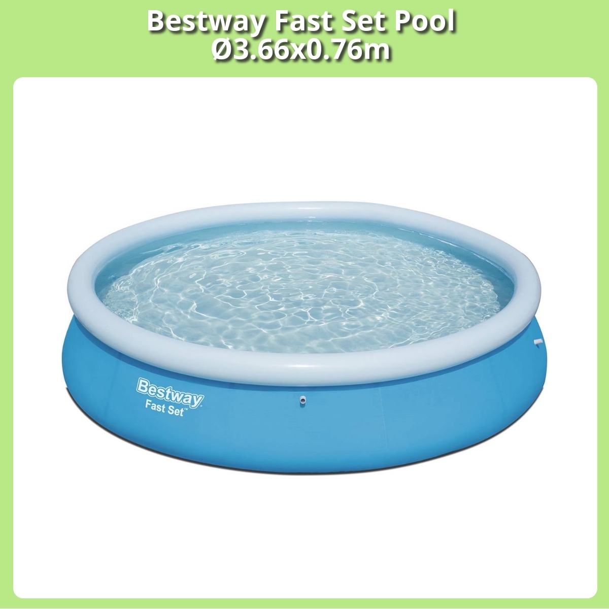 Anmeldelse af Bestway Fast Set Pool Ø3.66x0.76m