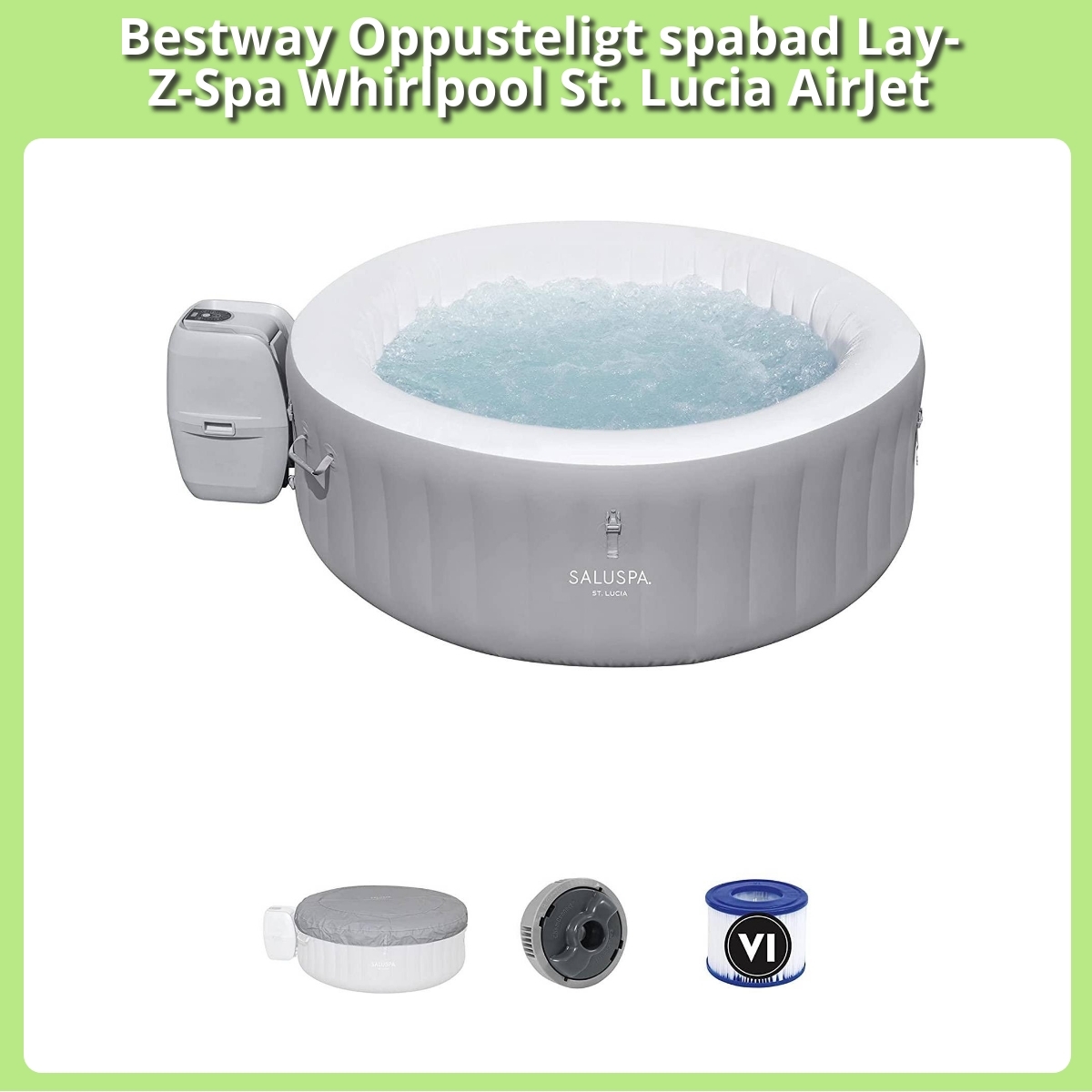 Anmeldelse af Bestway Oppusteligt spabad Lay-Z-Spa Whirlpool St. Lucia AirJet