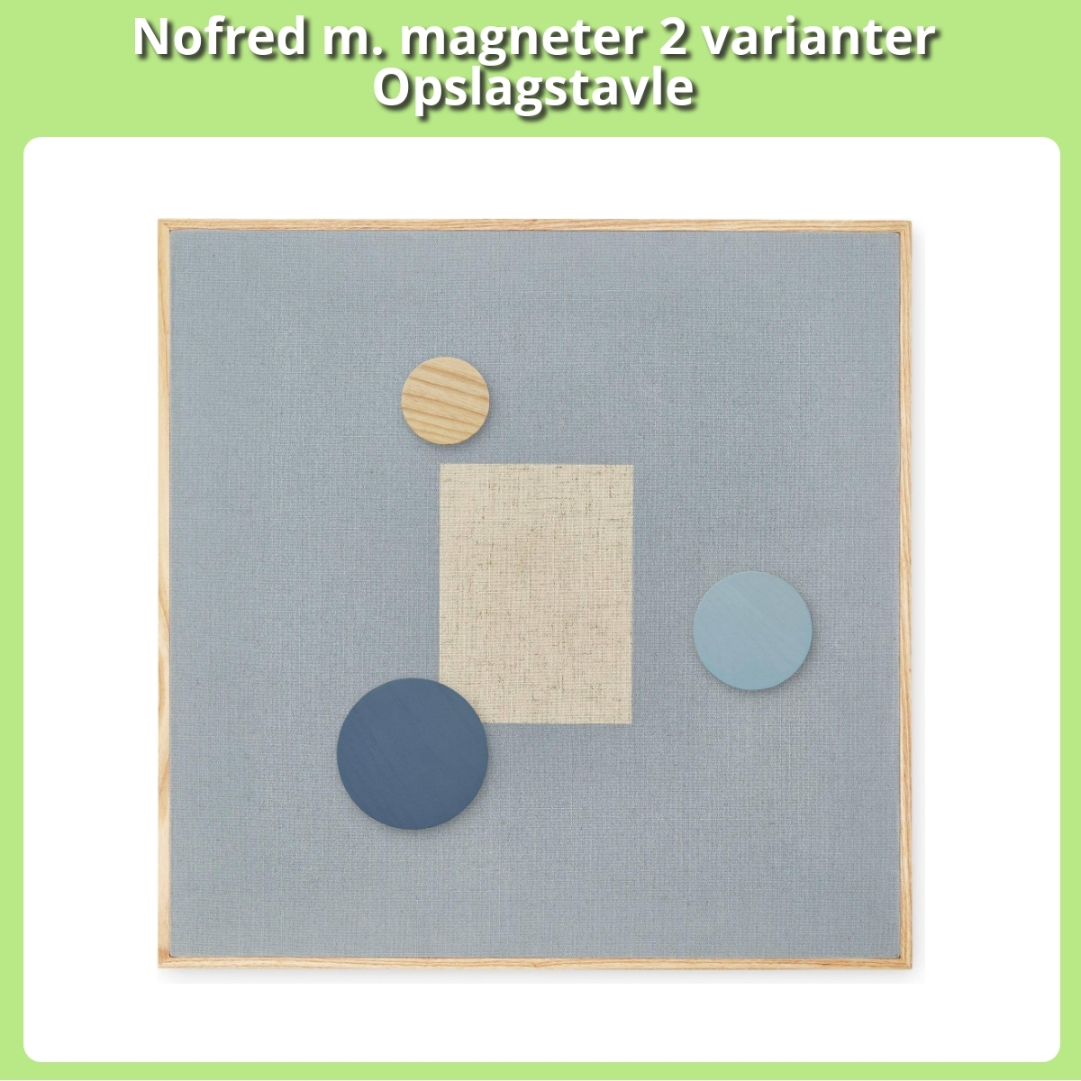 Anmeldelse af Nofred m. magneter 2 varianter Opslagstavle