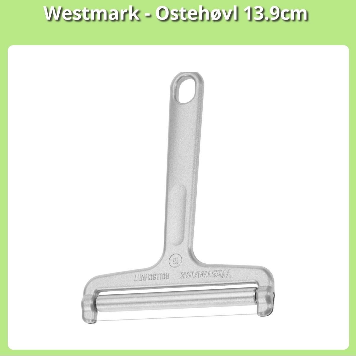 Anmeldelse af Westmark - Ostehøvl 13.9cm