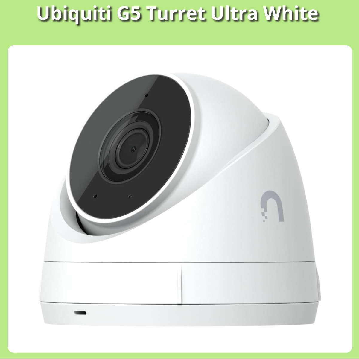 Anmeldelse af Ubiquiti G5 Turret Ultra White