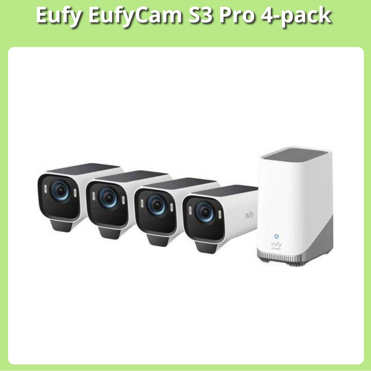 Anmeldelse af Eufy EufyCam S3 Pro 4-pack