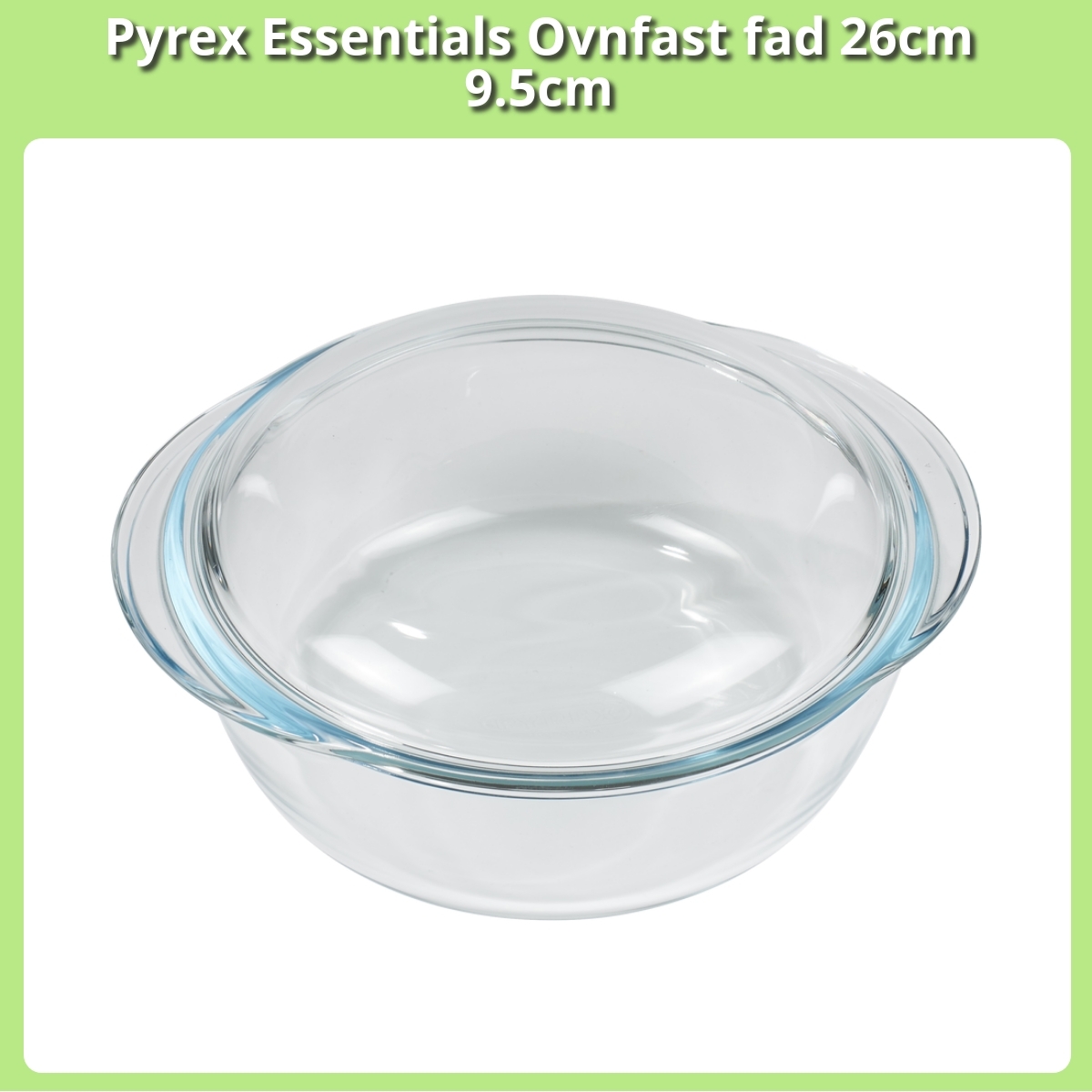 Anmeldelse af Pyrex Essentials Ovnfast fad 26cm 9.5cm