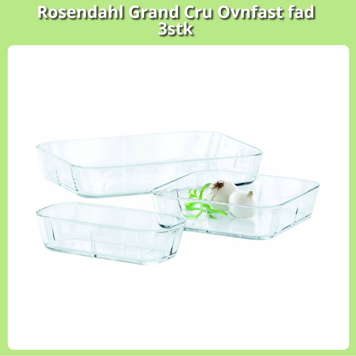 Anmeldelse af Rosendahl Grand Cru Ovnfast fad 3stk