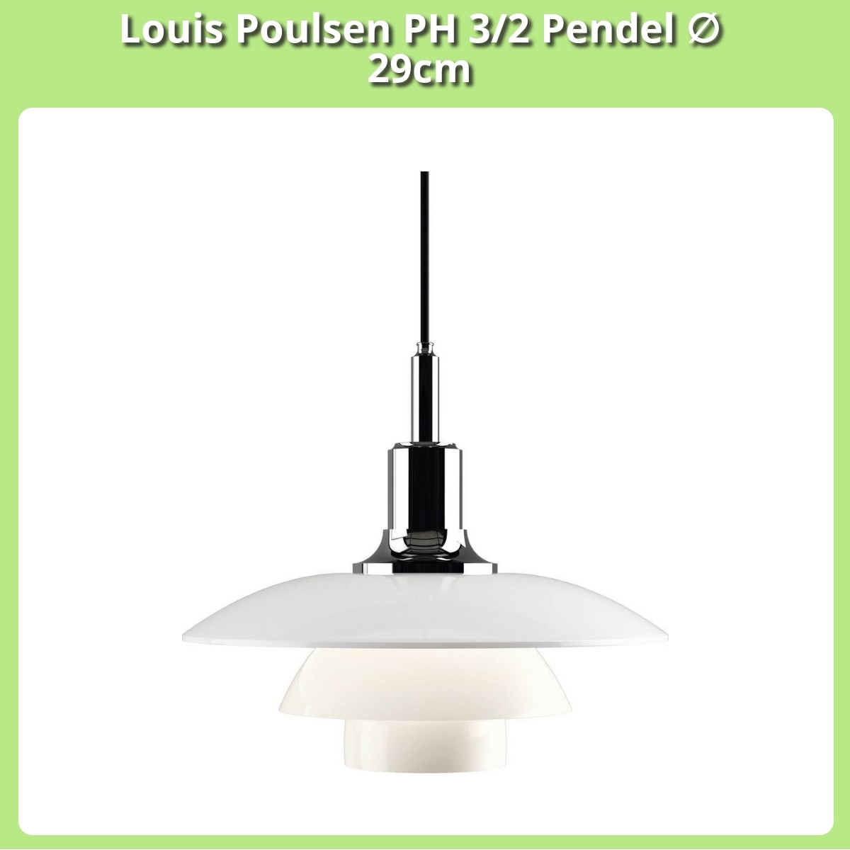 Anmeldelse af Louis Poulsen PH 3/2 Pendel ∅ 29cm