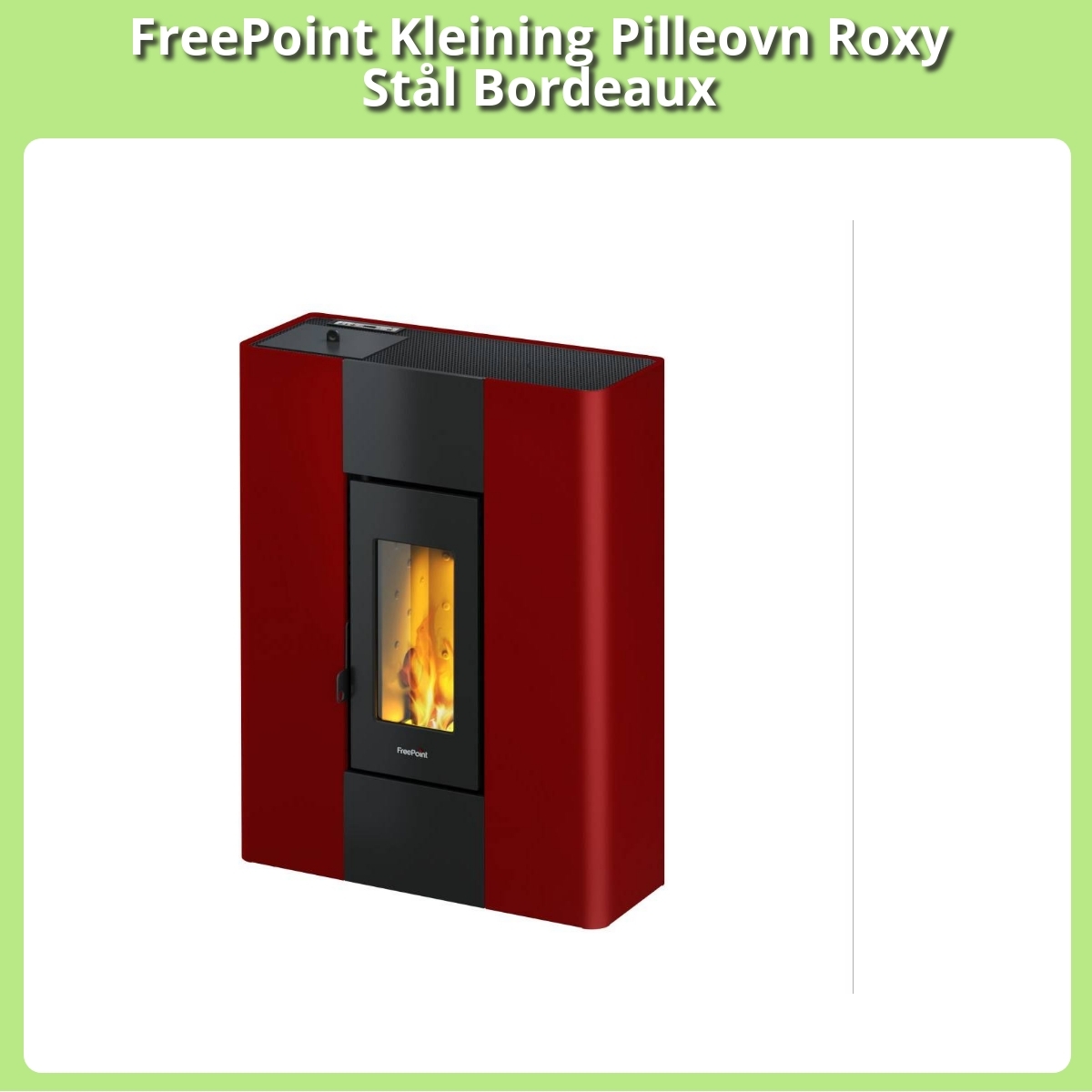 Anmeldelse af FreePoint Kleining Pilleovn Roxy Stål Bordeaux