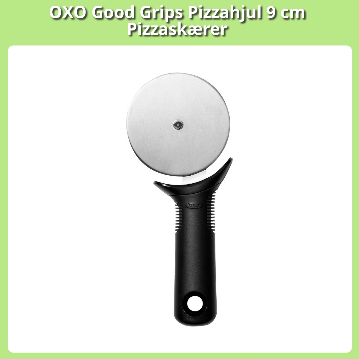 Anmeldelse af OXO Good Grips Pizzahjul 9 cm Pizzaskærer