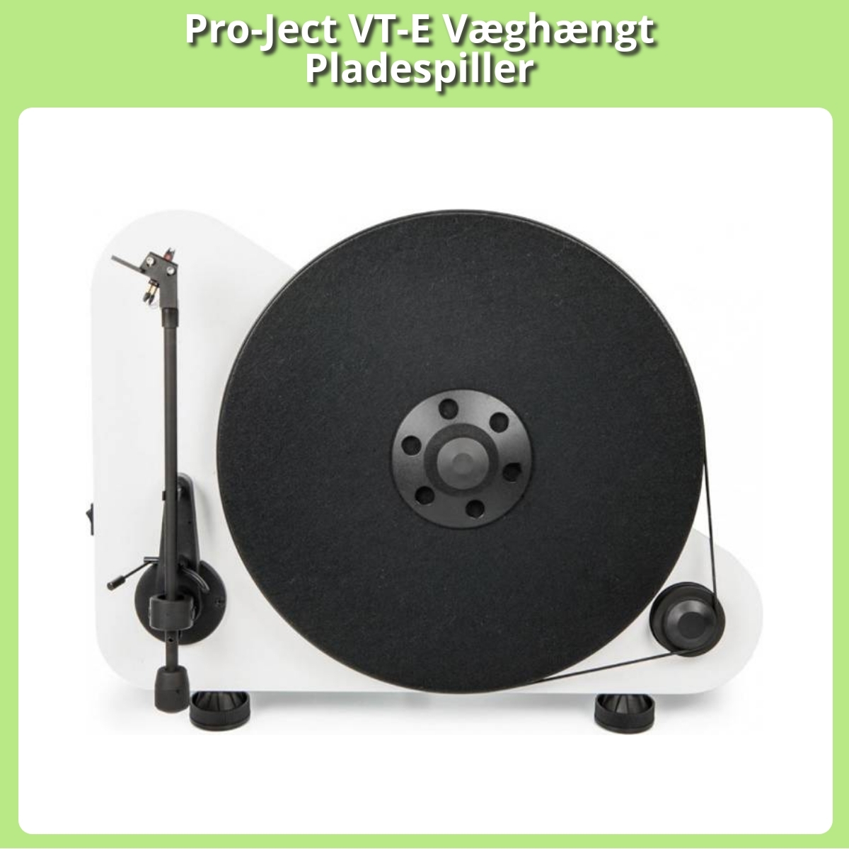 Anmeldelse af Pro-Ject VT-E Væghængt Pladespiller