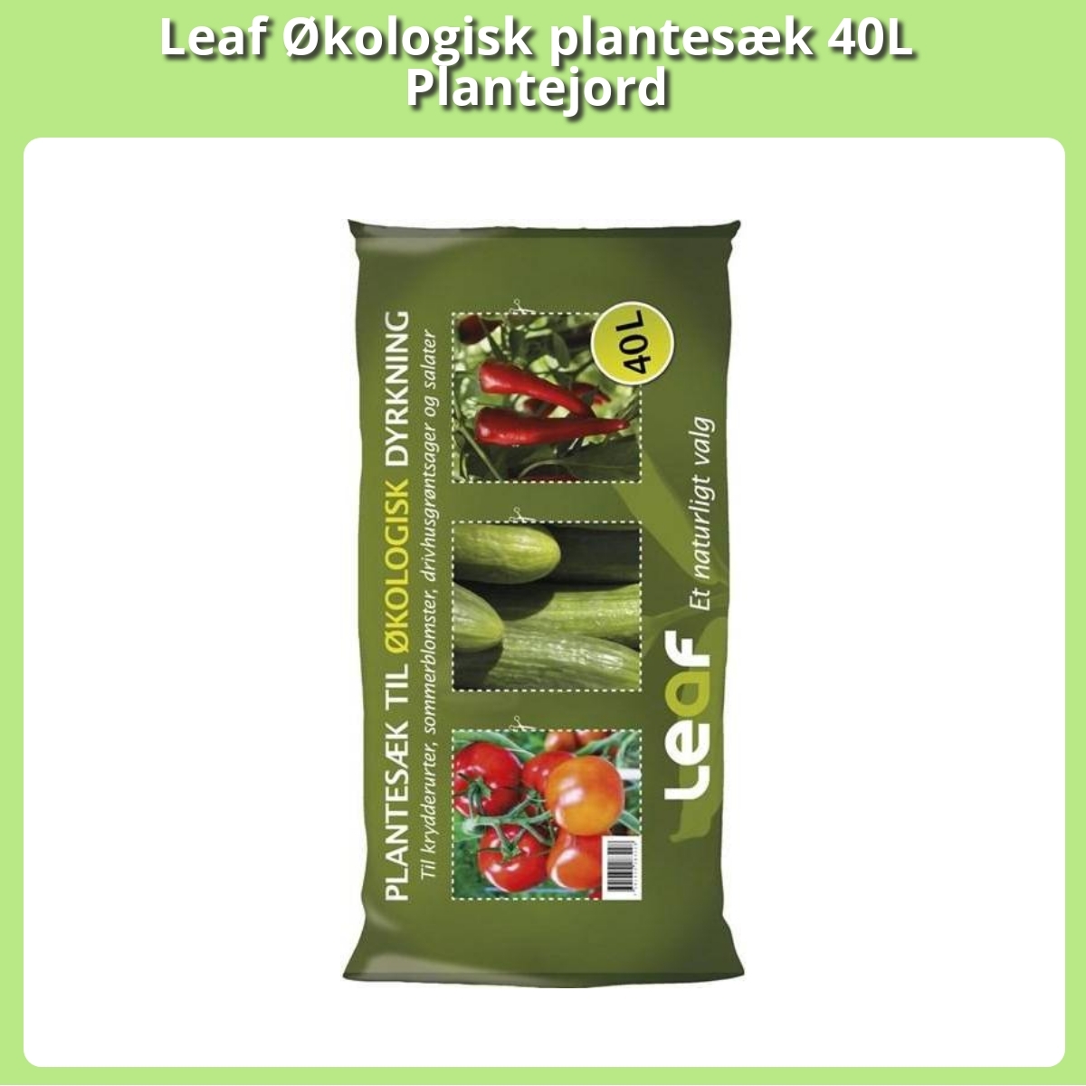 Anmeldelse af Leaf Økologisk plantesæk 40L Plantejord