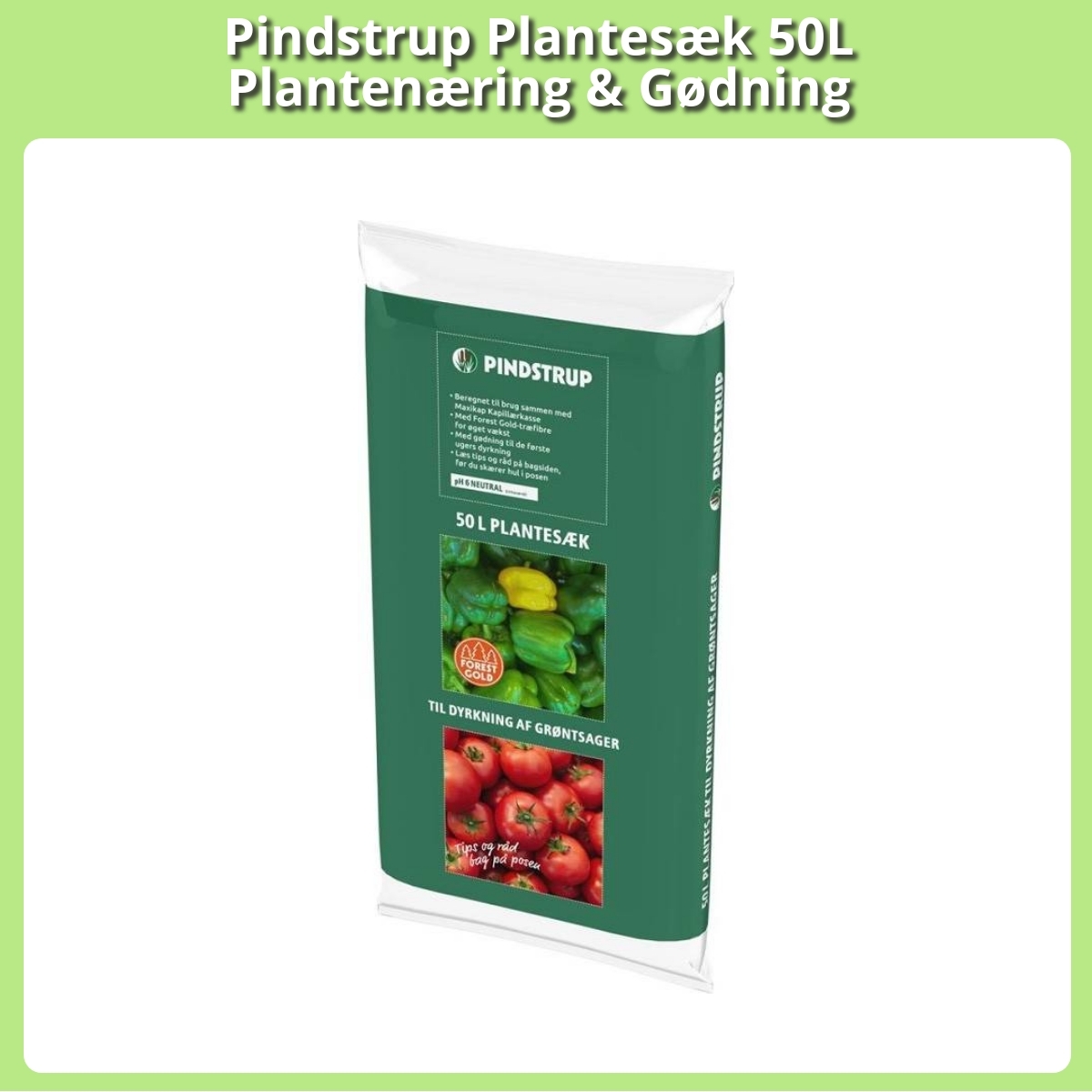 Anmeldelse af Pindstrup Plantesæk 50L Plantenæring & Gødning