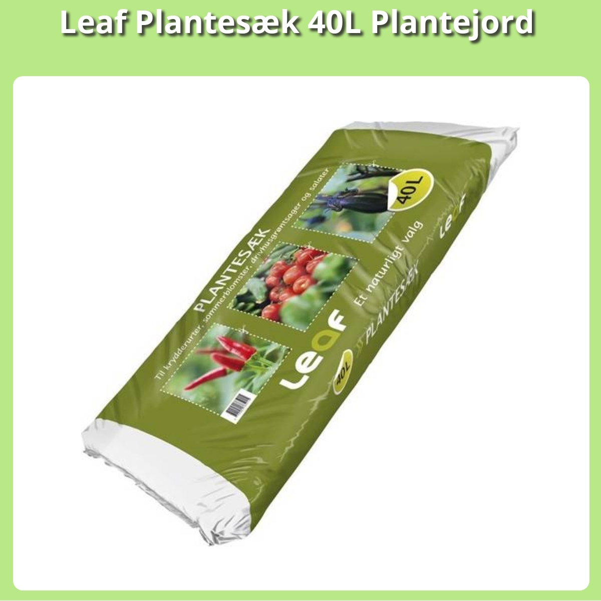 Anmeldelse af Leaf Plantesæk 40L Plantejord