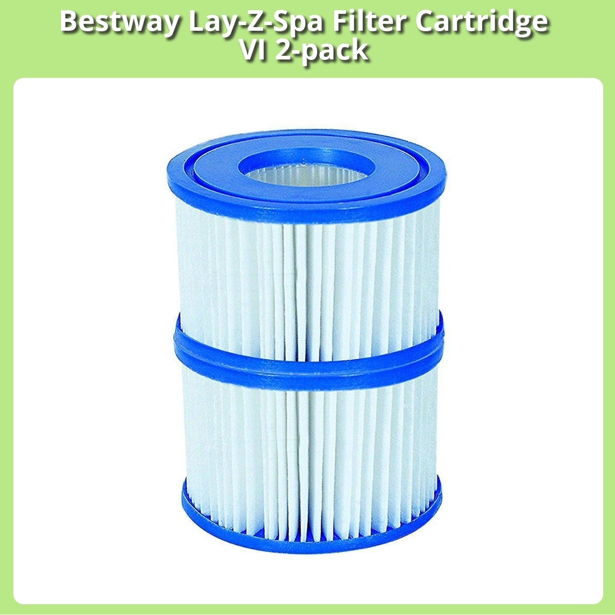 Anmeldelse af Bestway Lay-Z-Spa Filter Cartridge VI 2-pack