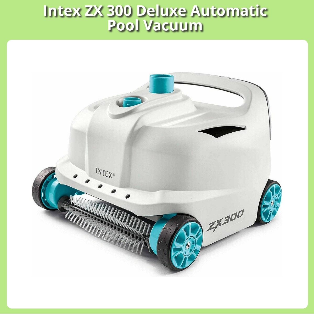 Anmeldelse af Intex ZX 300 Deluxe Automatic Pool Vacuum
