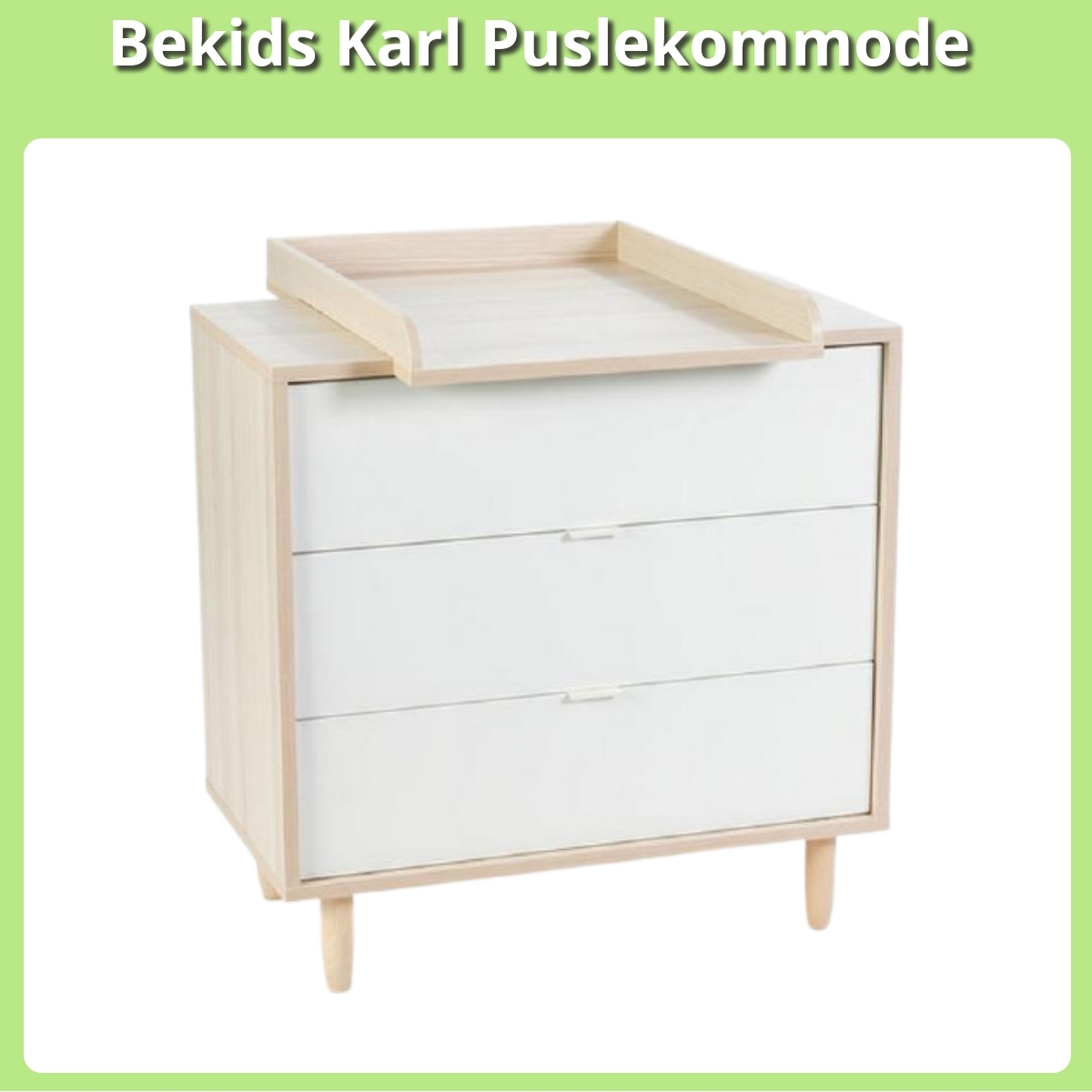 Anmeldelse af Bekids Karl Puslekommode