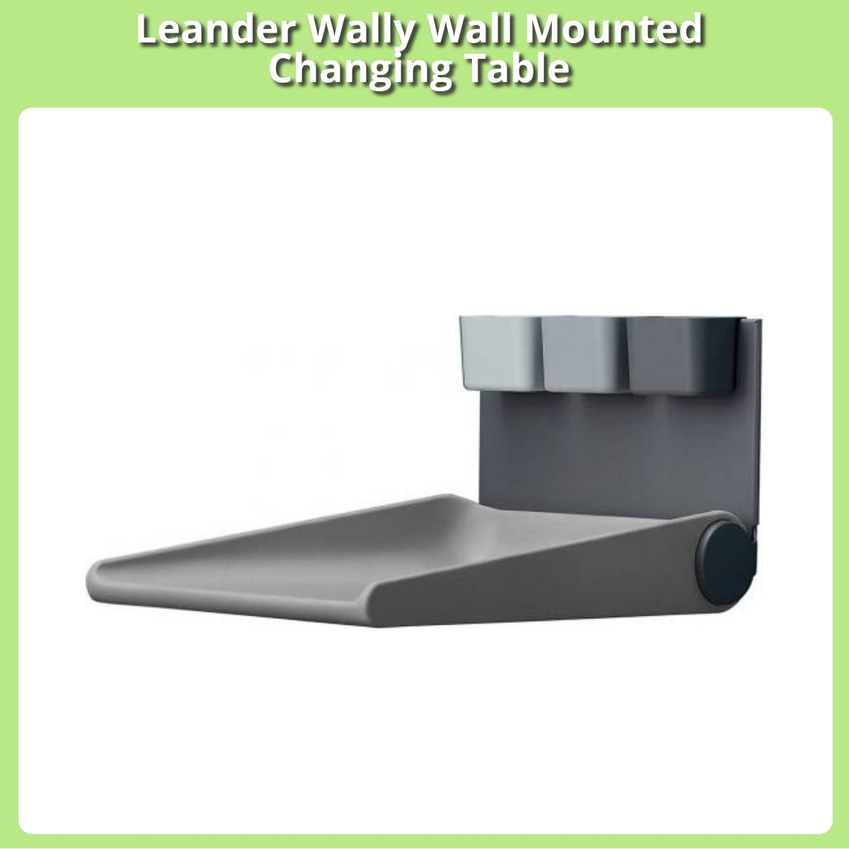 Anmeldelse af Leander Wally Wall Mounted Changing Table