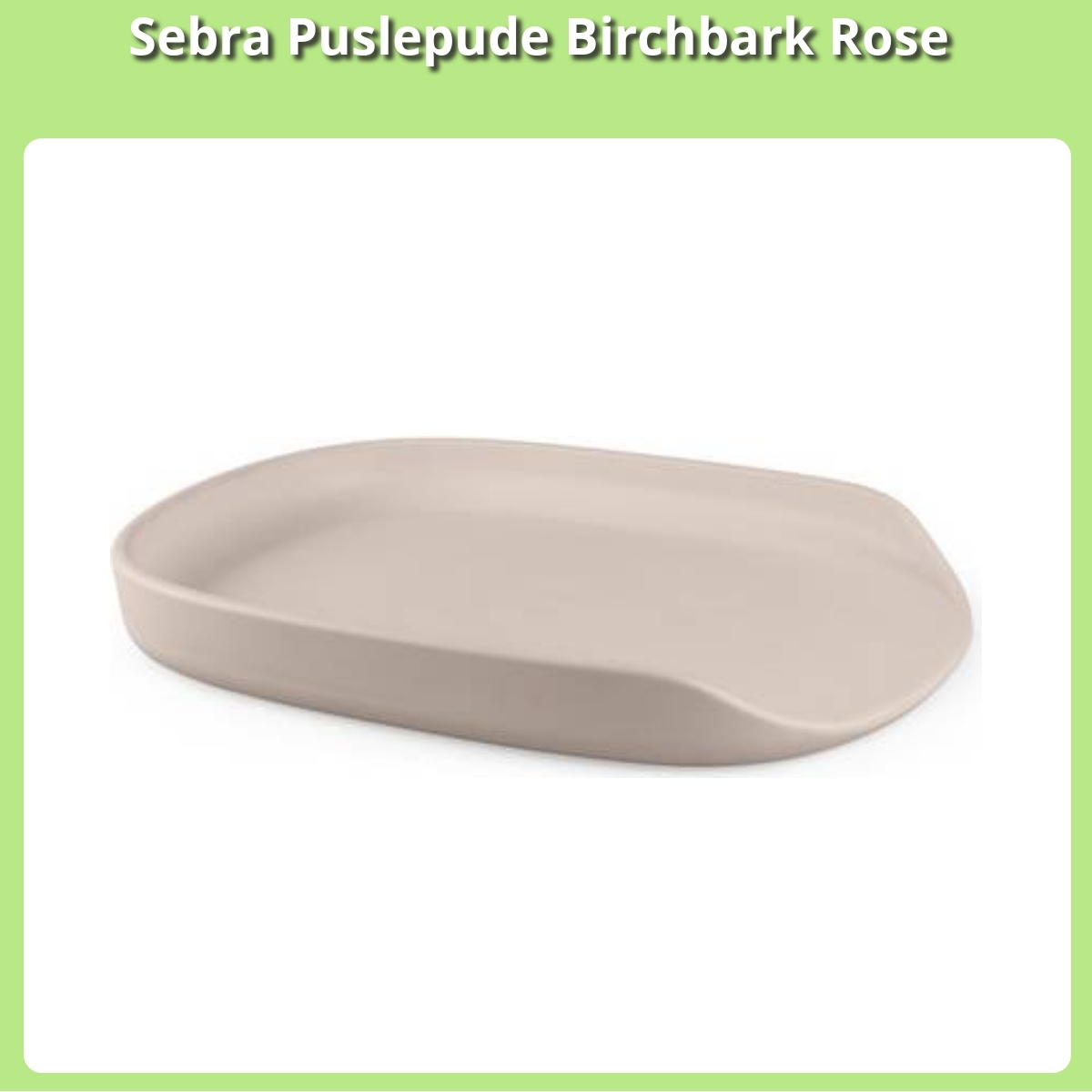 Anmeldelse af Sebra Puslepude Birchbark Rose