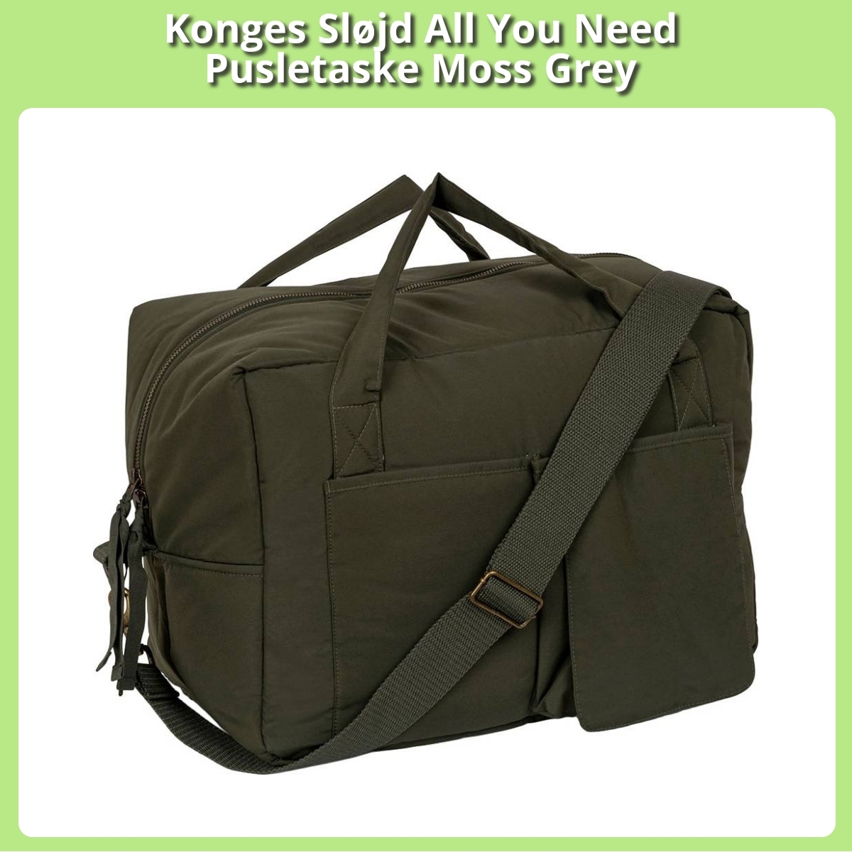 Anmeldelse af Konges Sløjd All You Need Pusletaske Moss Grey