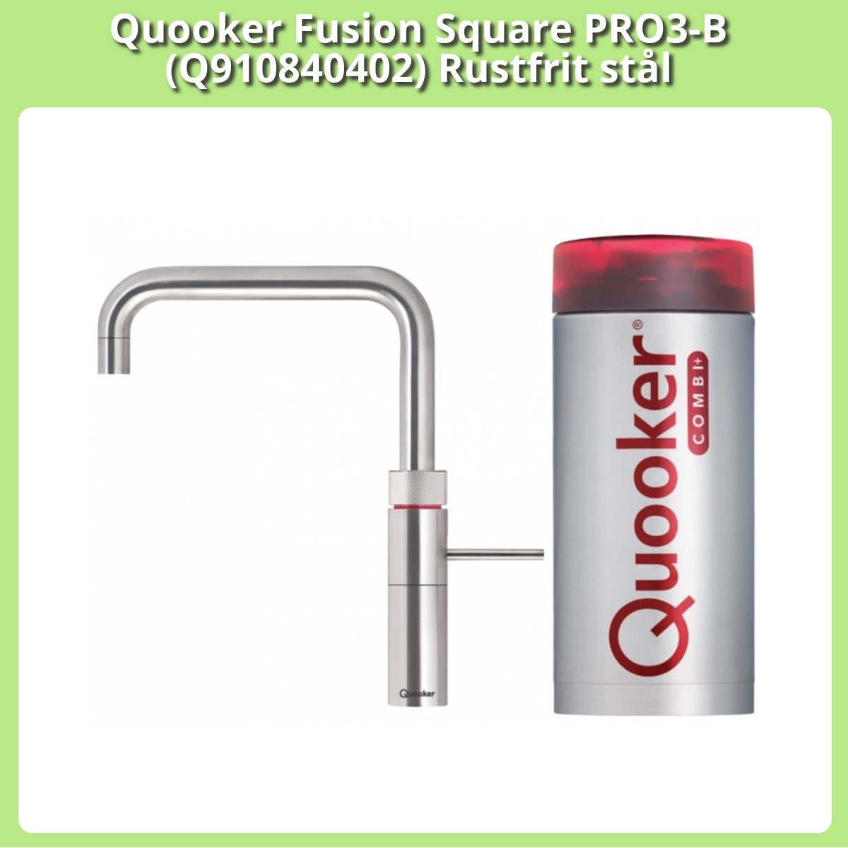Anmeldelse af Quooker Fusion Square PRO3-B (Q910840402) Rustfrit stål