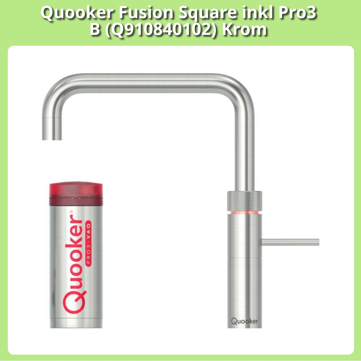 Anmeldelse af Quooker Fusion Square inkl Pro3 B (Q910840102) Krom