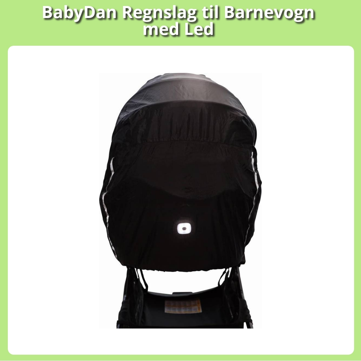 Anmeldelse af BabyDan Regnslag til Barnevogn med Led