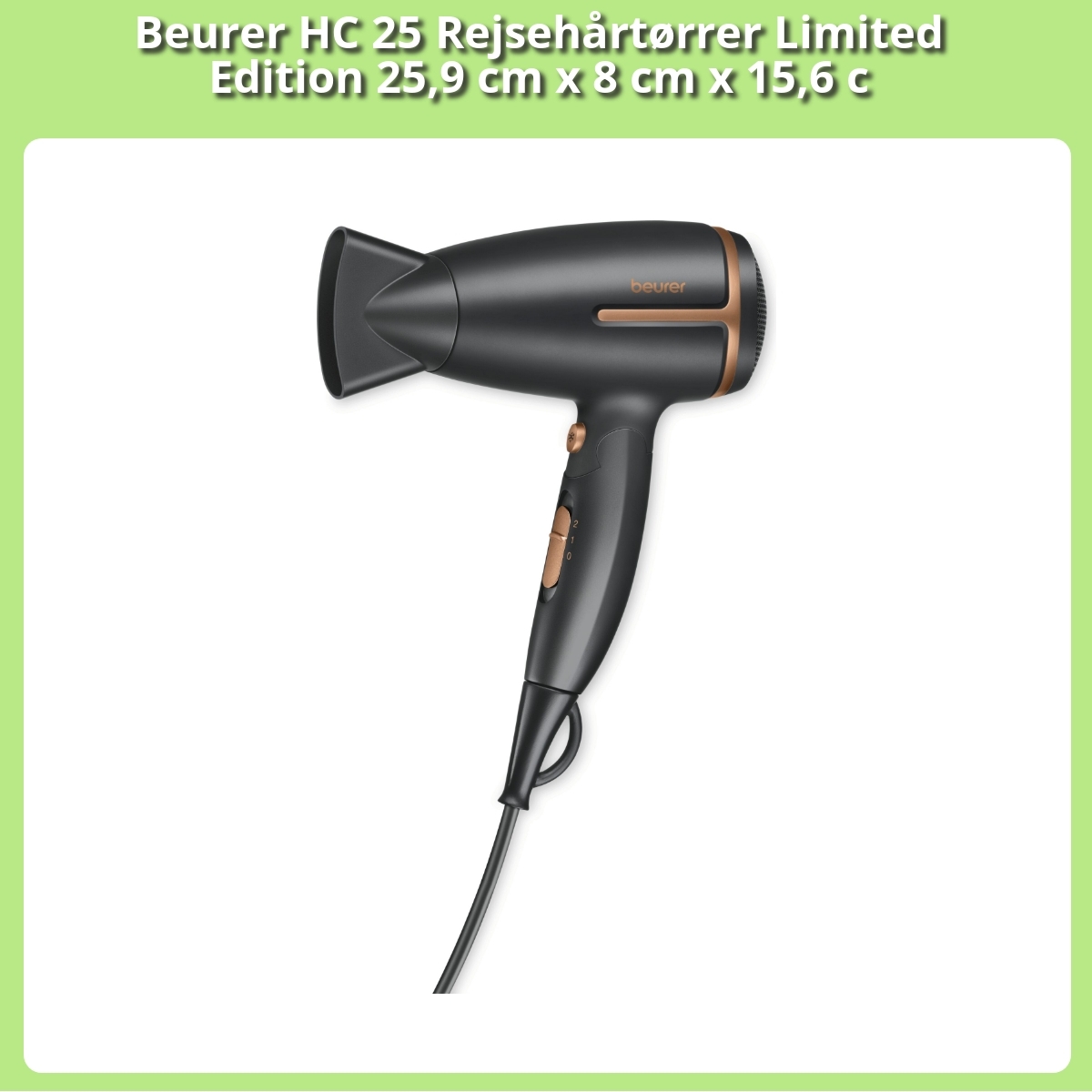 Anmeldelse af Beurer HC 25 Rejsehårtørrer Limited Edition 25,9 cm x 8 cm x 15,6 c