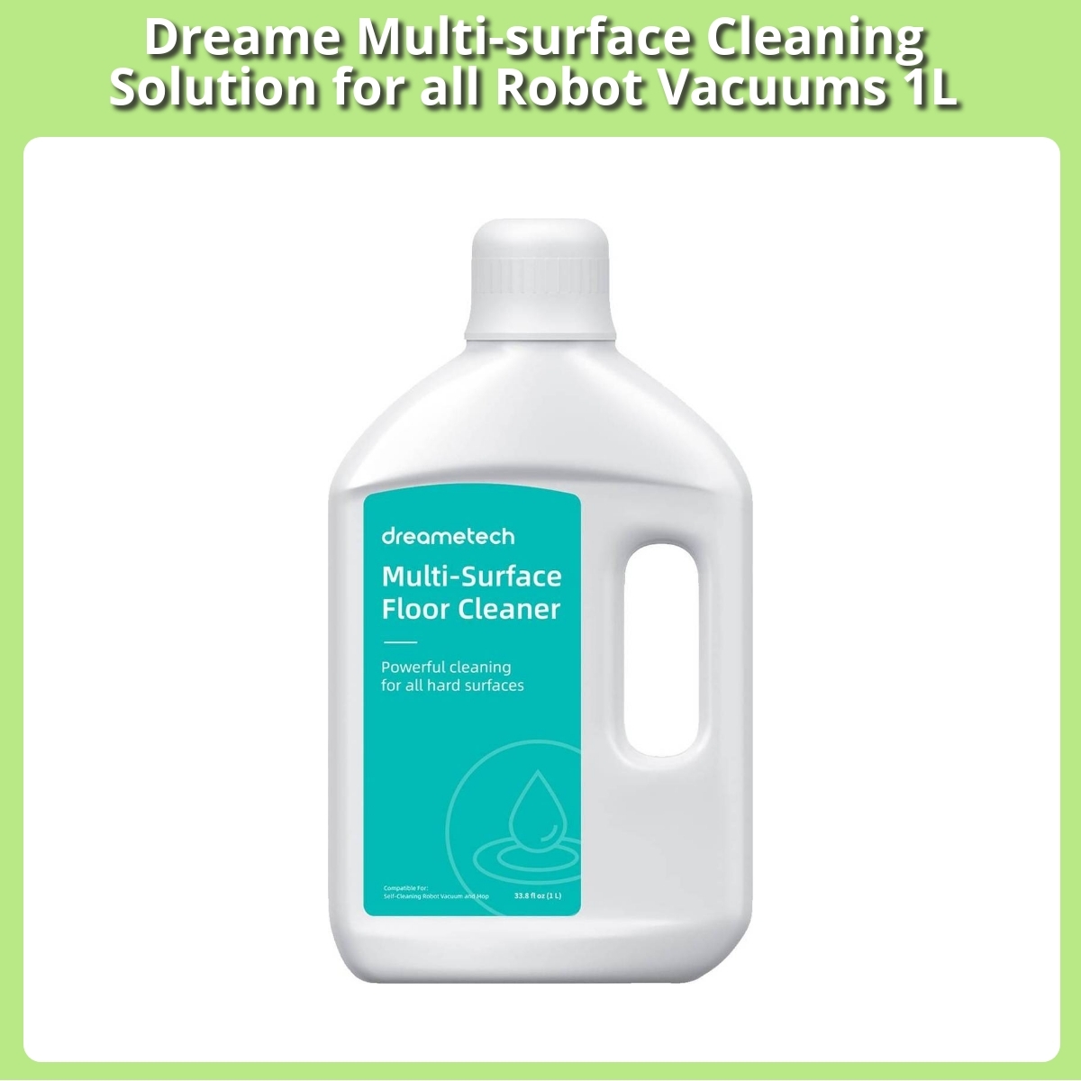 Anmeldelse af Dreame Multi-surface Cleaning Solution for all Robot Vacuums 1L