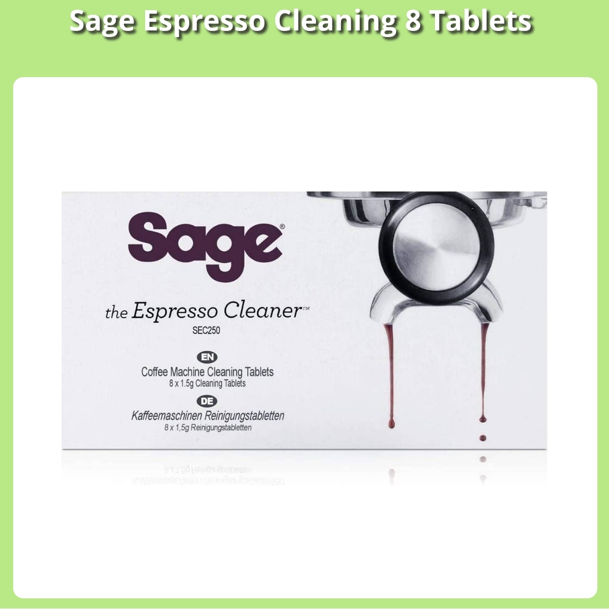 Anmeldelse af Sage Espresso Cleaning 8 Tablets