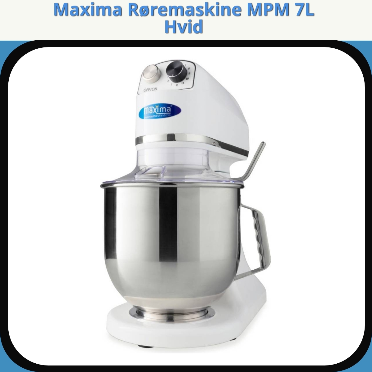 Anmeldelse af Maxima Røremaskine MPM 7L Hvid
