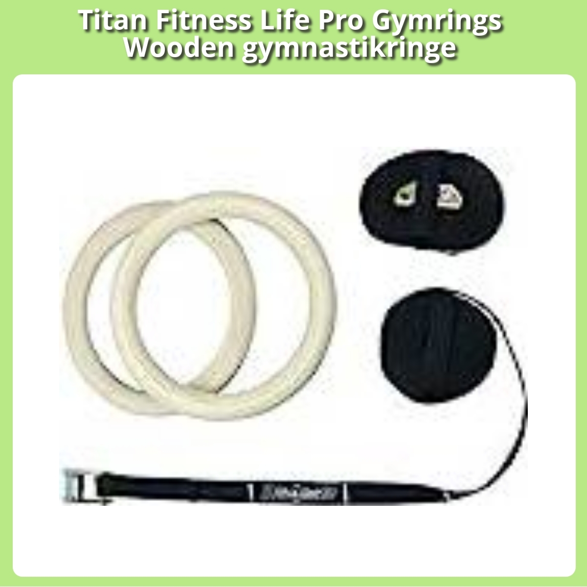 Anmeldelse af Titan Fitness Life Pro Gymrings Wooden gymnastikringe