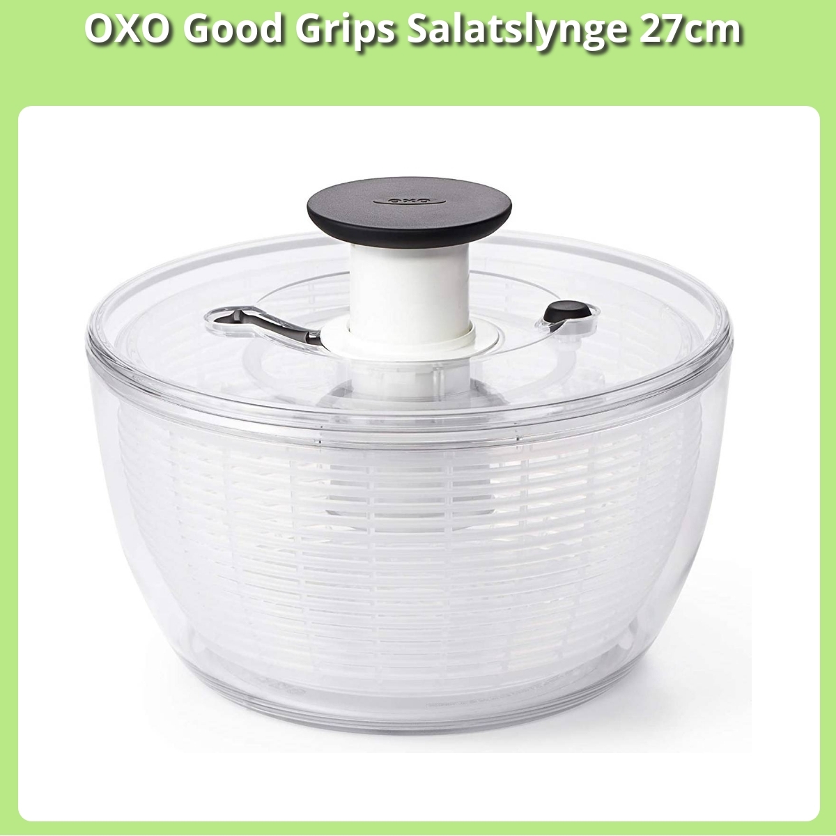Anmeldelse af OXO Good Grips Salatslynge 27cm