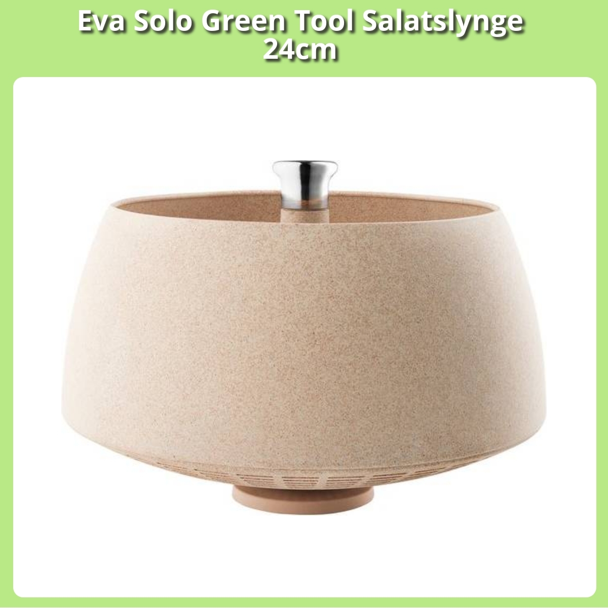 Anmeldelse af Eva Solo Green Tool Salatslynge 24cm