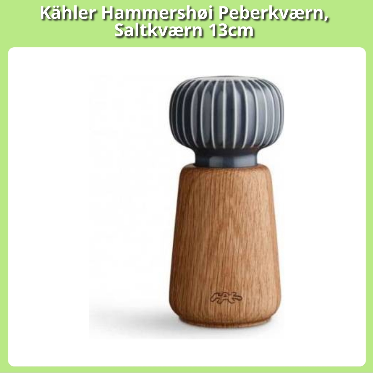 Anmeldelse af Kähler Hammershøi Peberkværn, Saltkværn 13cm