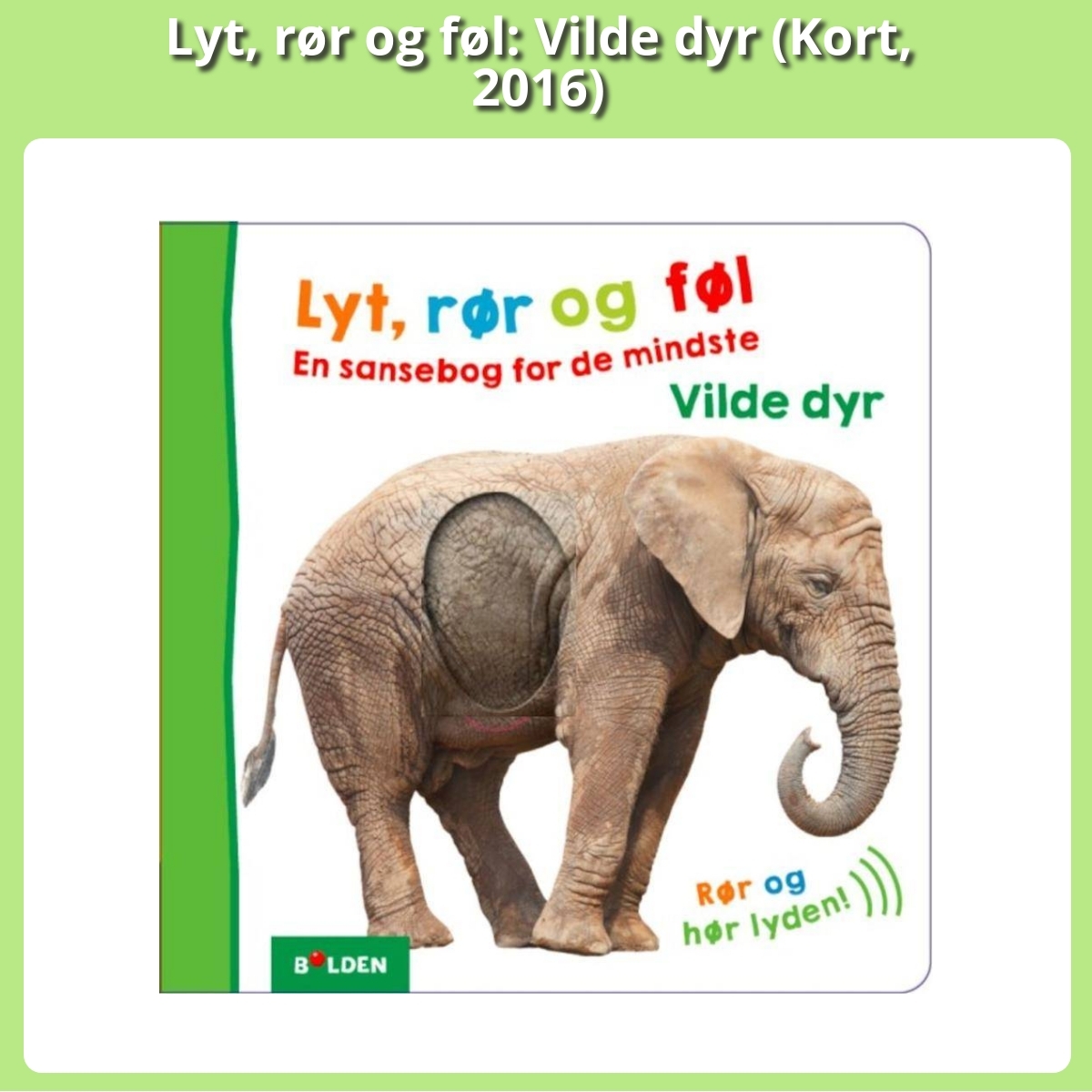 Anmeldelse af Lyt, rør og føl: Vilde dyr (Kort, 2016)