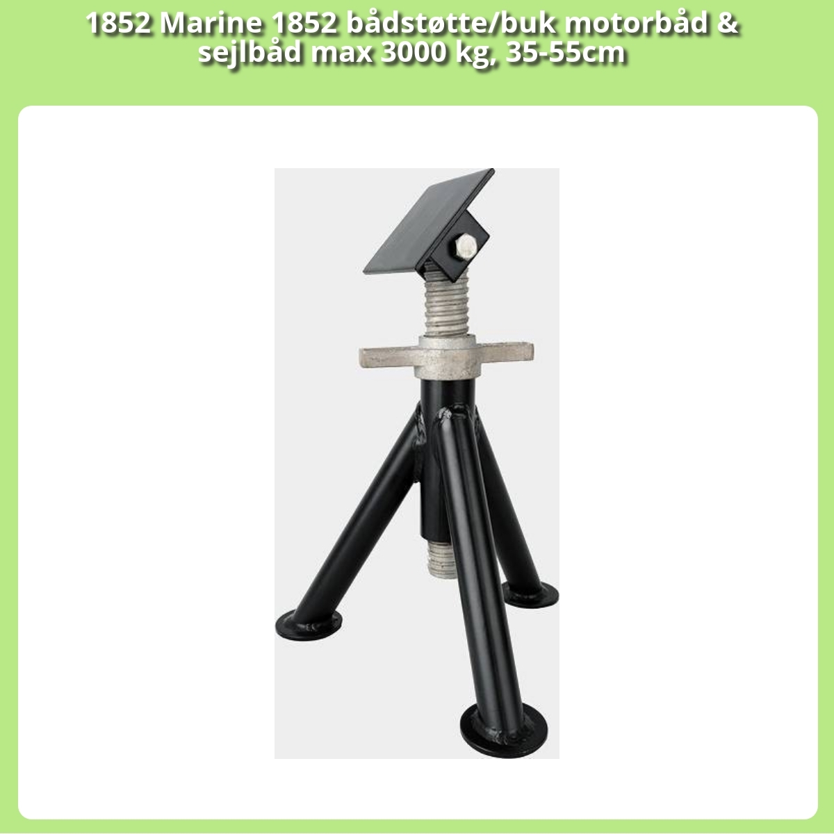 Anmeldelse af 1852 Marine 1852 bådstøtte/buk motorbåd & sejlbåd max 3000 kg, 35-55cm