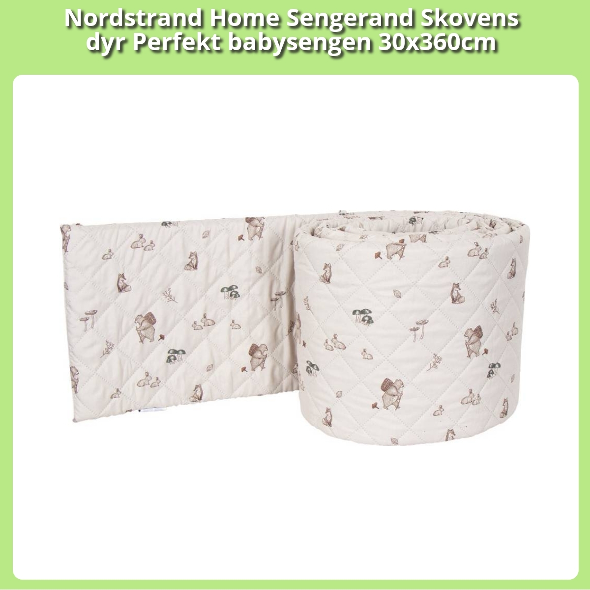 Anmeldelse af Nordstrand Home Sengerand Skovens dyr Perfekt babysengen 30x360cm