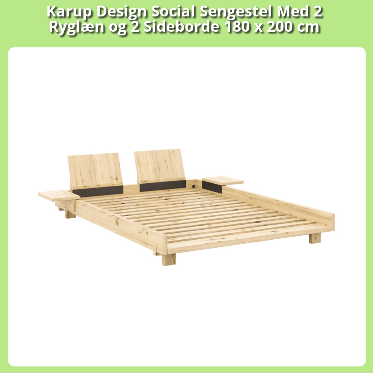 Anmeldelse af Karup Design Social Sengestel Med 2 Ryglæn og 2 Sideborde 180 x 200 cm
