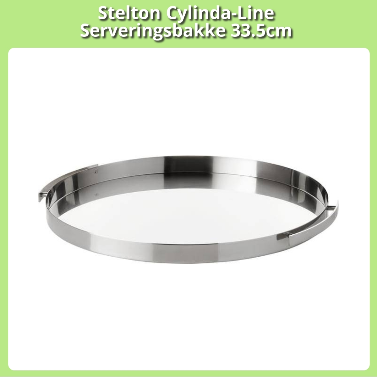 Anmeldelse af Stelton Cylinda-Line Serveringsbakke 33.5cm