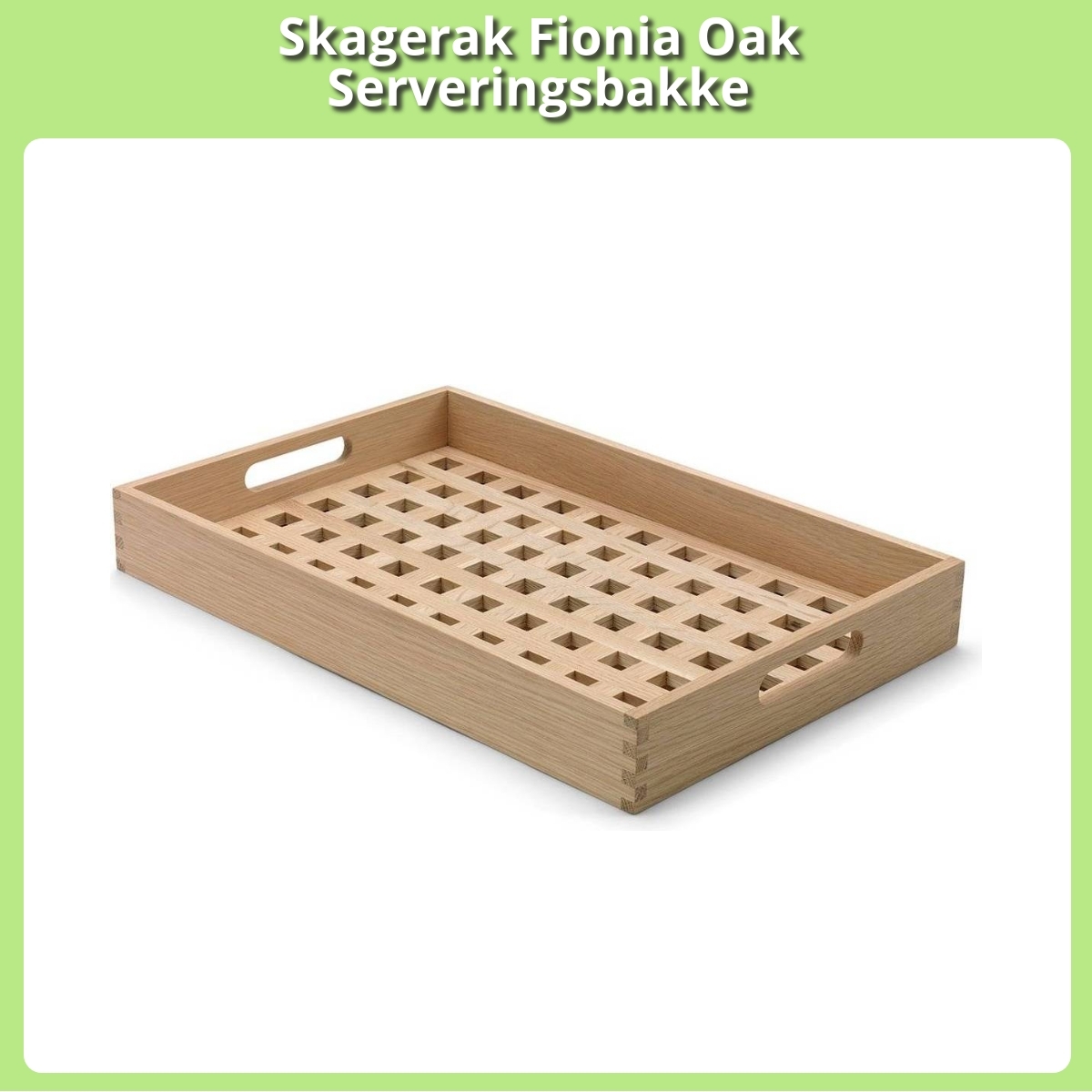 Anmeldelse af Skagerak Fionia Oak Serveringsbakke