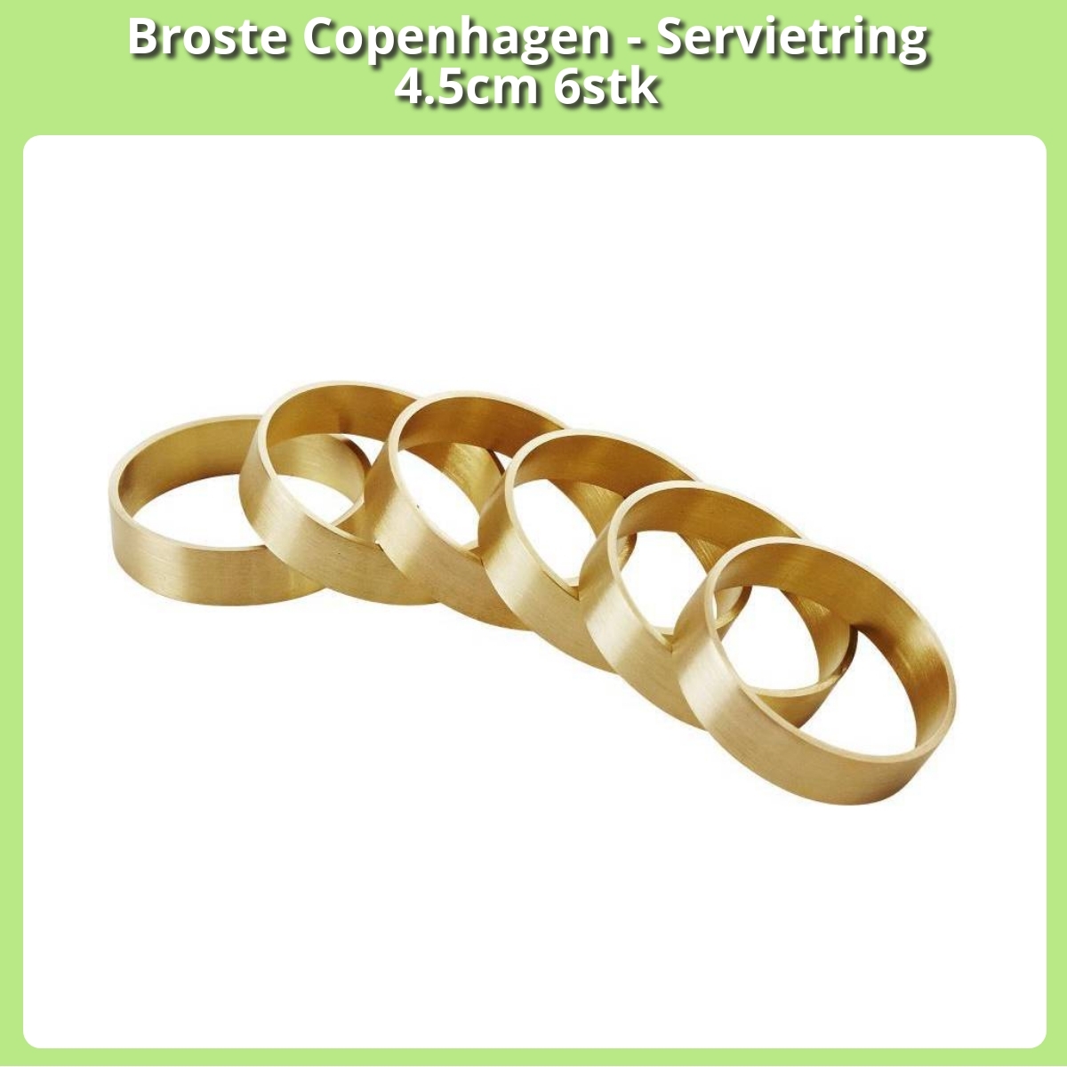 Anmeldelse af Broste Copenhagen - Servietring 4.5cm 6stk