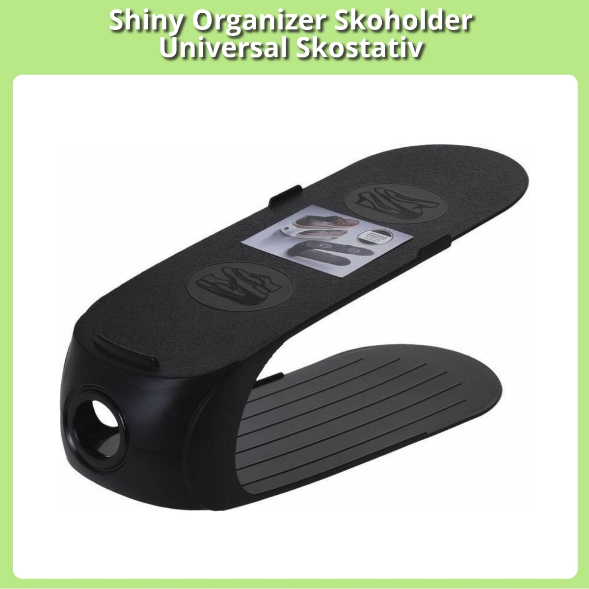 Anmeldelse af Shiny Organizer Skoholder Universal Skostativ