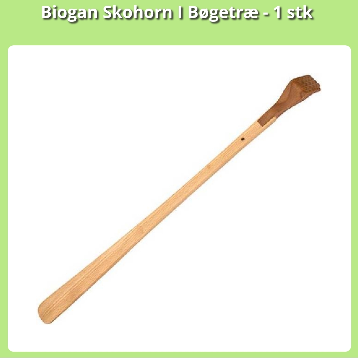 Anmeldelse af Biogan Skohorn I Bøgetræ - 1 stk