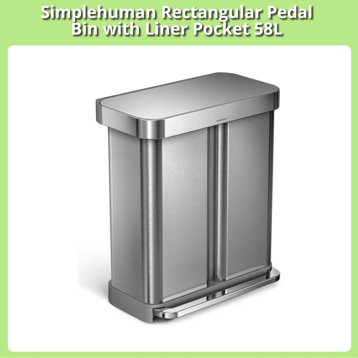 Anmeldelse af Simplehuman Rectangular Pedal Bin with Liner Pocket 58L