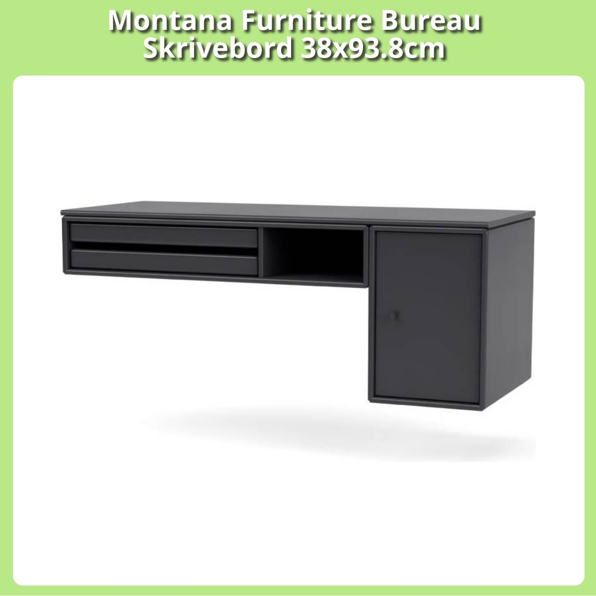 Anmeldelse af Montana Furniture Bureau Skrivebord 38x93.8cm