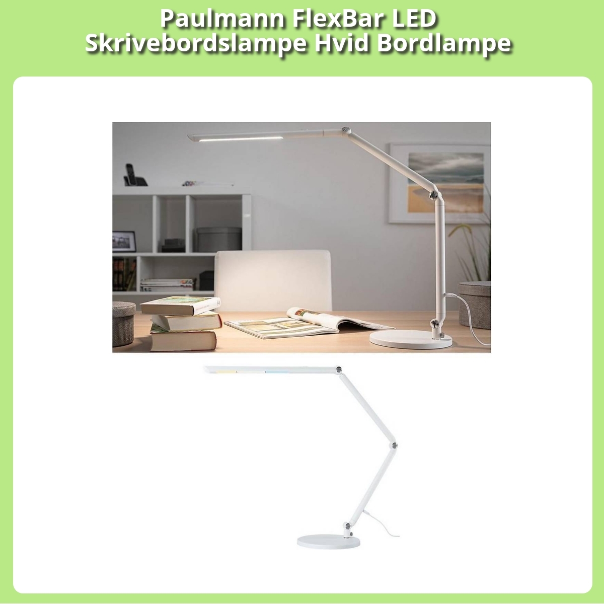 Anmeldelse af Paulmann FlexBar LED Skrivebordslampe Hvid Bordlampe